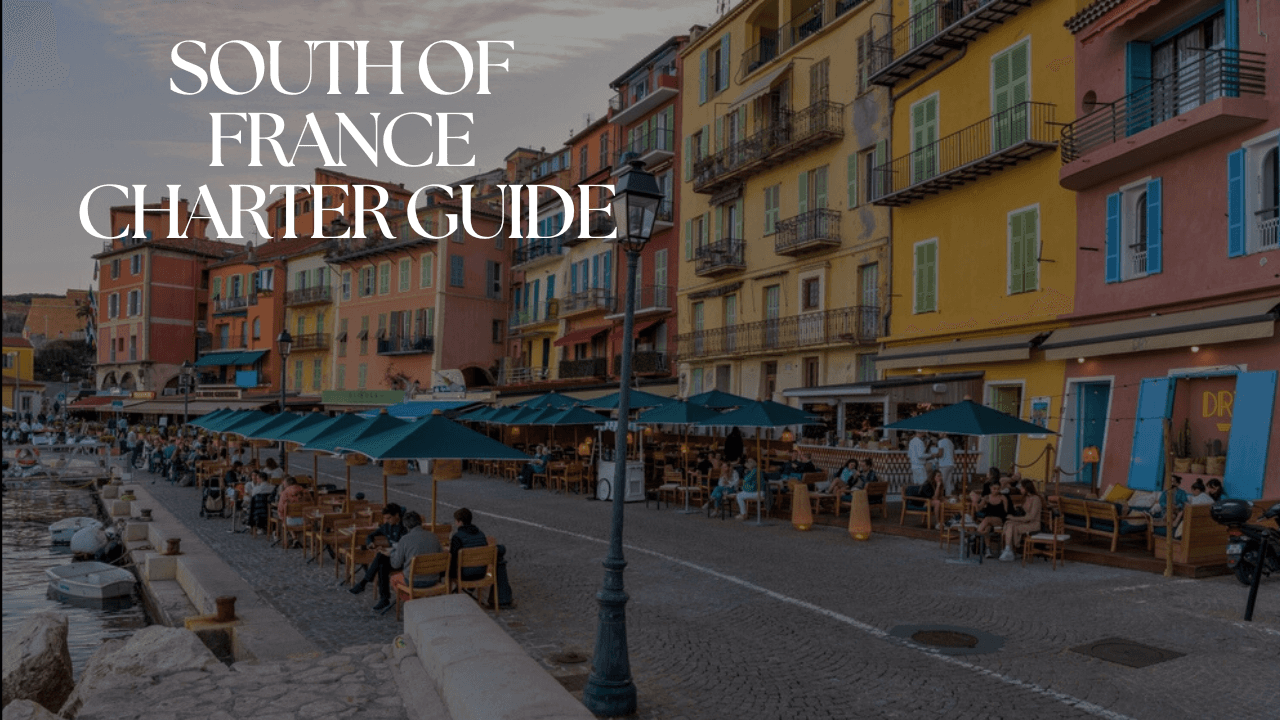 How to Plan the Perfect Yacht Charter in the South of France