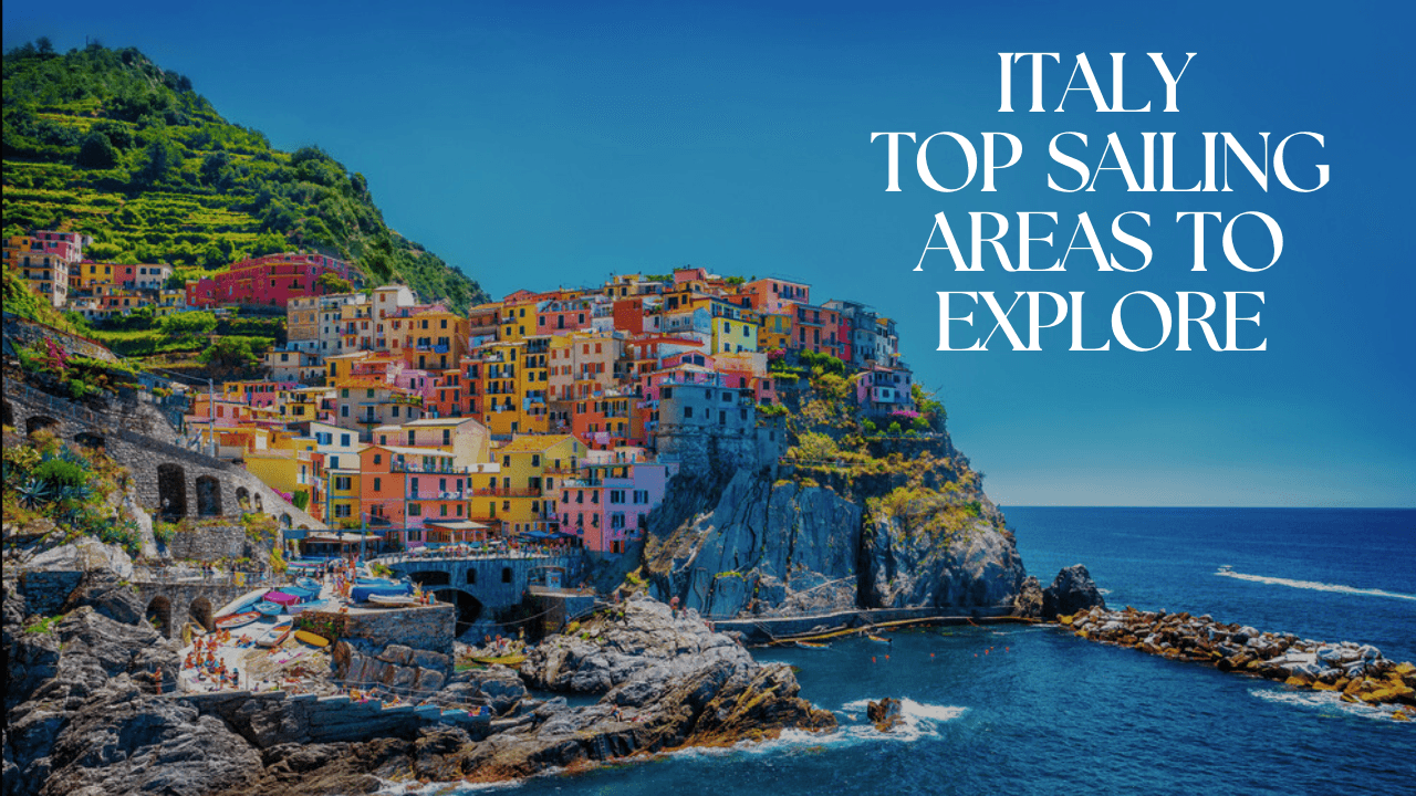 Italy by Yacht: How to Choose the Best Region for Your Charter