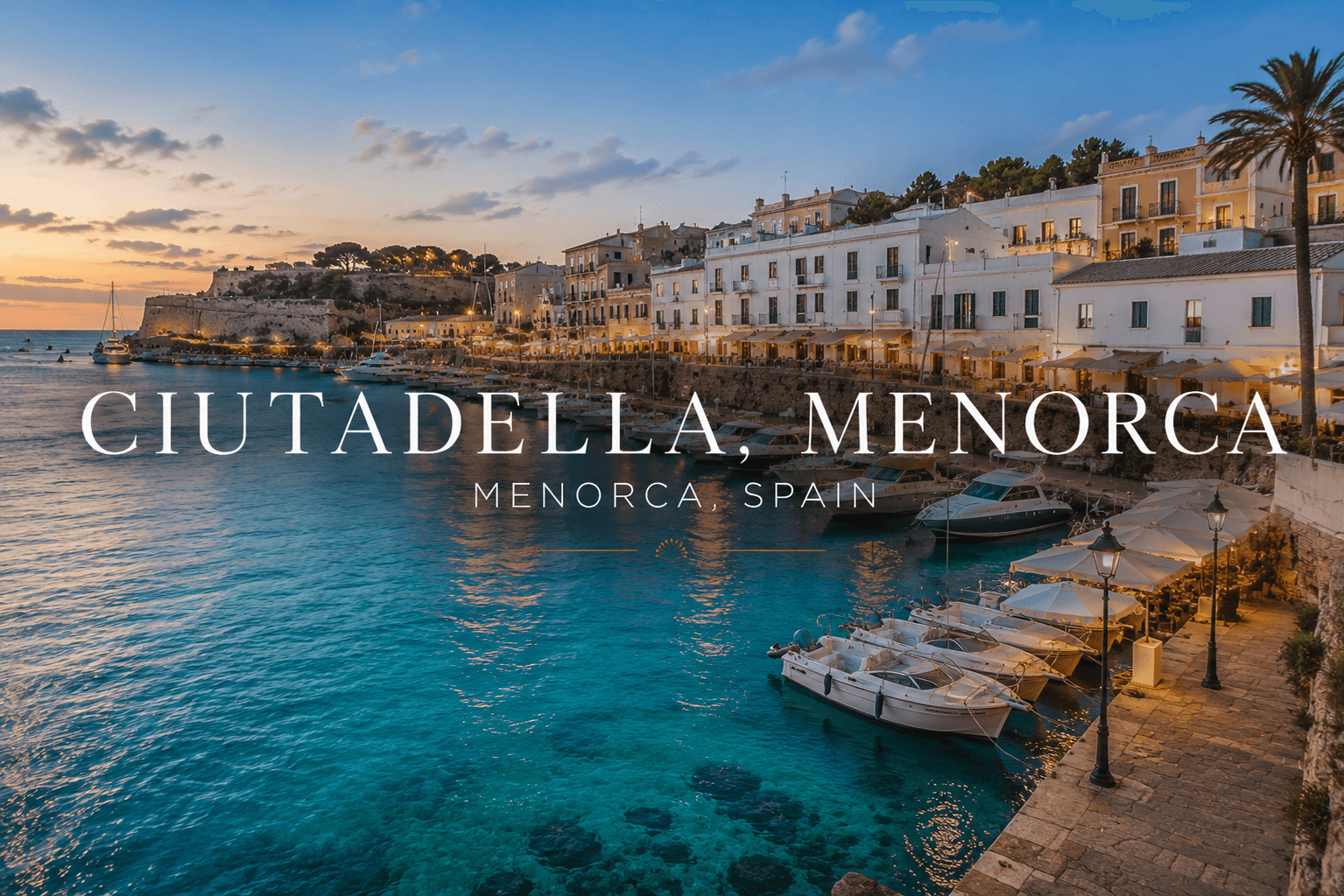 Ciutadella, Menorca