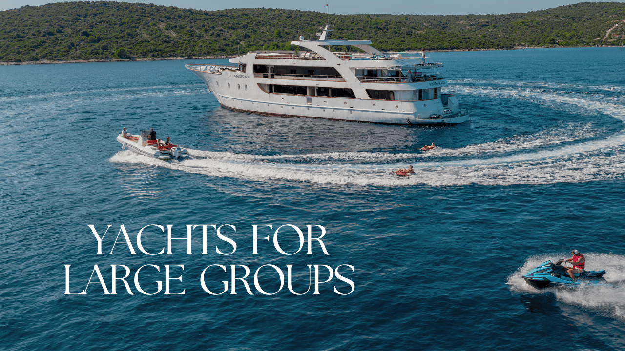 Planning a Yacht Charter for a Large Group of 12 or More?