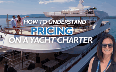 Yacht Charter Pricing: Why ‘Starting At’ Isn’t What You Pay
